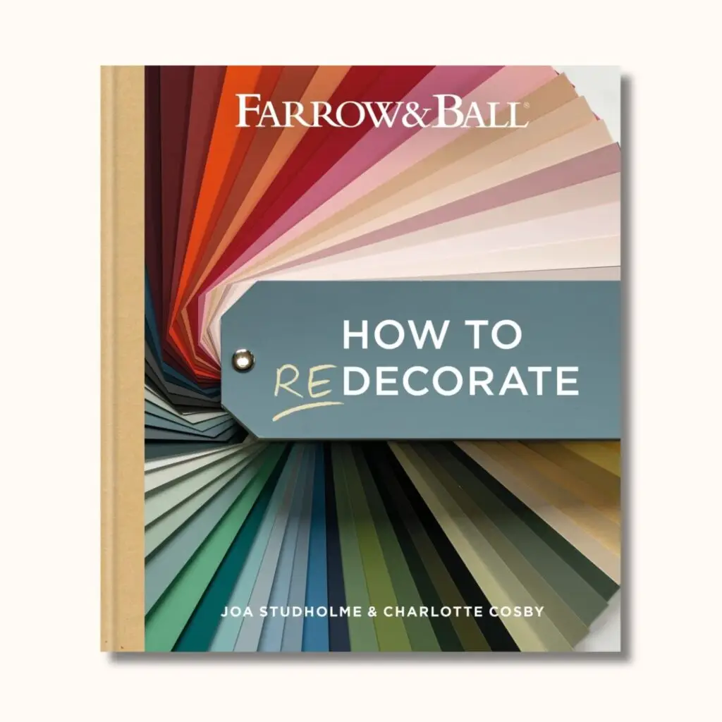 Farrow & Ball How to Redecorate — one of the old house books for using color in traditional rooms